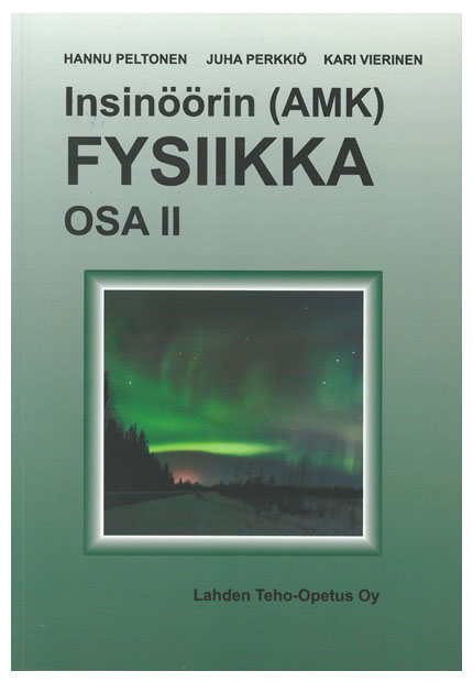 Insinöörin (AMK) fysiikka osa 2 edullisesti Laskimet.netistä. Edulliset laskimet ja laskinneuvonta samaan hintaan laskinten asiantuntijalta.